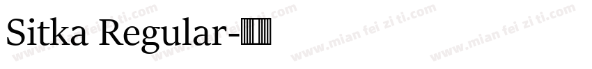 Sitka Regular字体转换